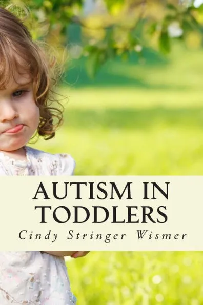 Autism in Toddlers: Symptoms, Interventions, and Parent Rights