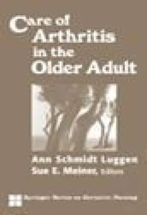 Care of Arthritis in the Older Adult / Edition 1