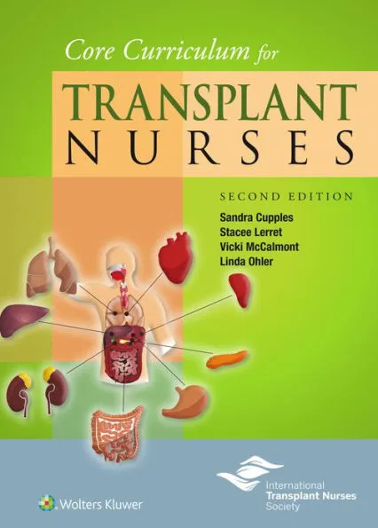 Core Curriculum for Transplant Nurses / Edition 2