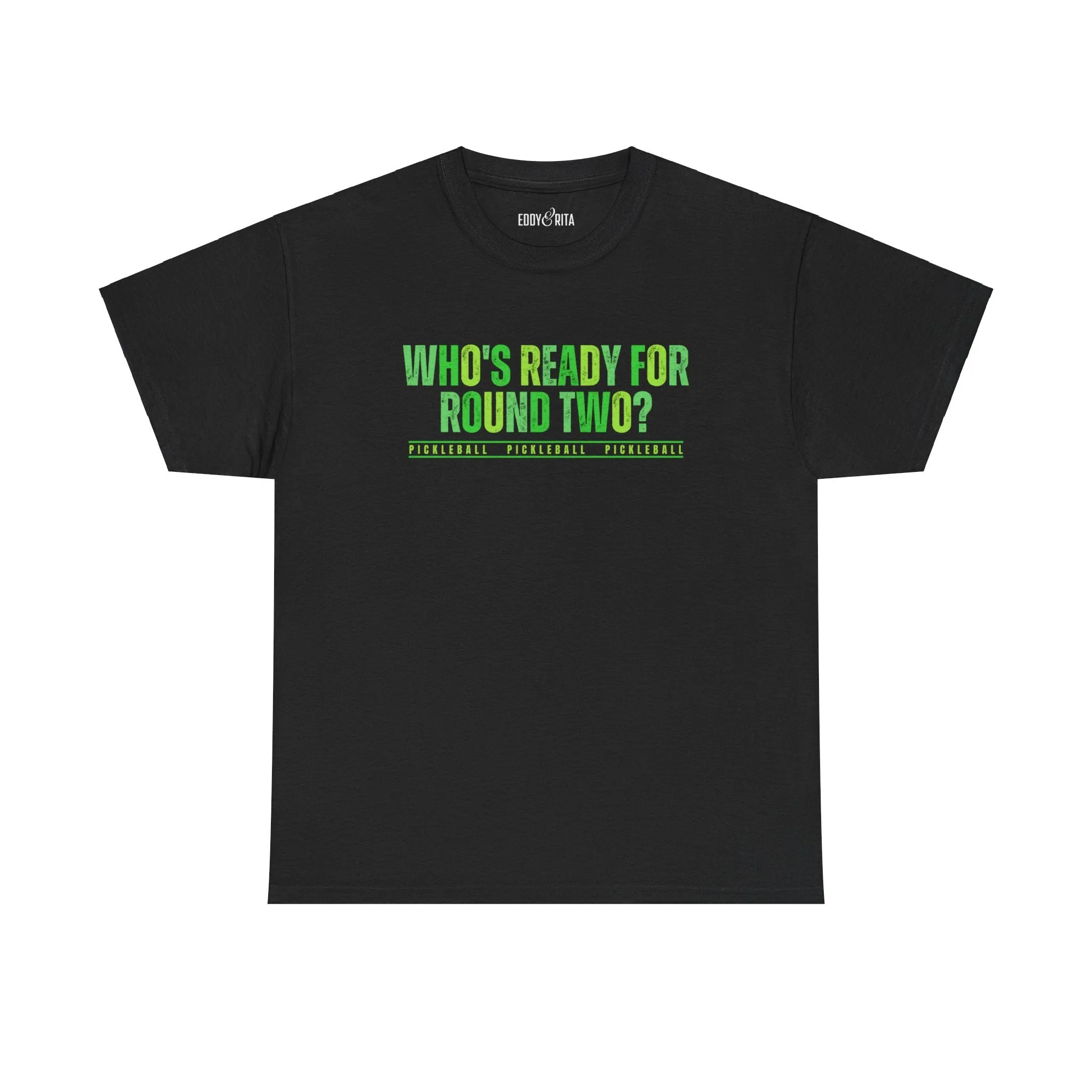 Eddy and Rita Men's Heavy Cotton T-Shirt - "Who's Ready for Round Two Pickleball" Graphic Tee for Pickleball Enthusiasts