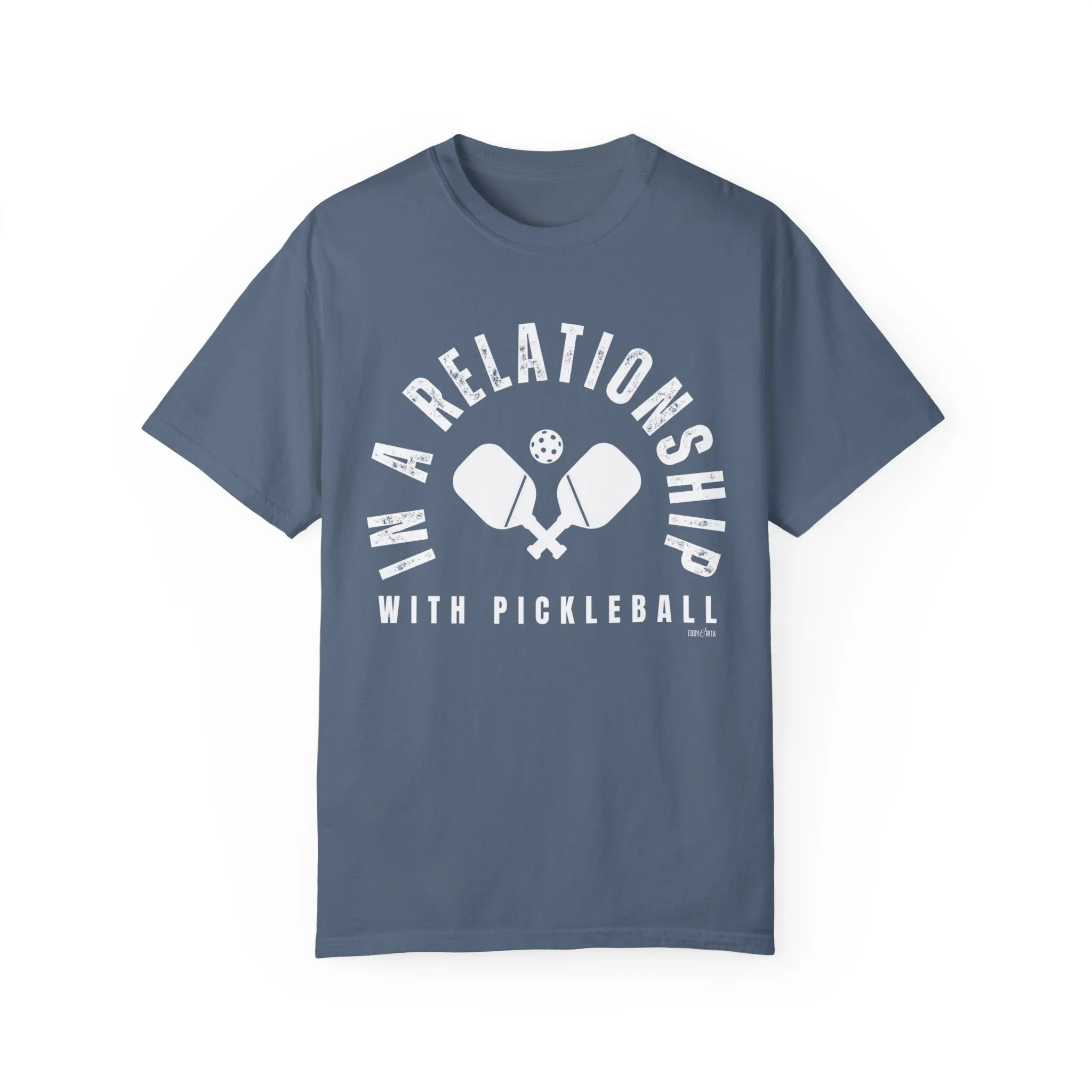 Eddy and Rita Women's Comfort Colors T-Shirt - "In a Relationship with Pickleball" Colorful Graphic Tee for Pickleball Enthusiasts