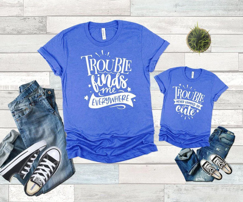 Family Shirts Trouble Never Looked So Cute