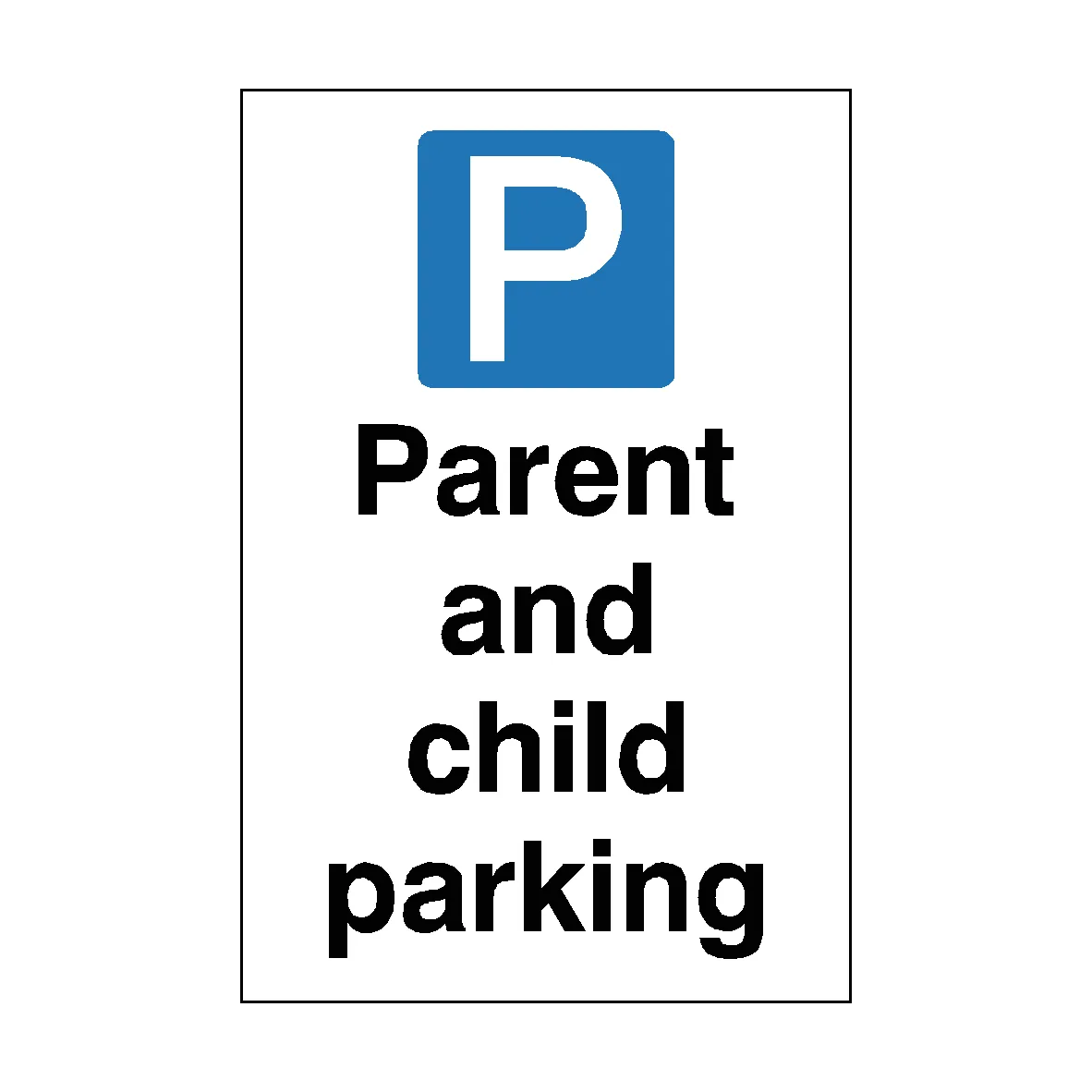 Parent And Child Parking Sign